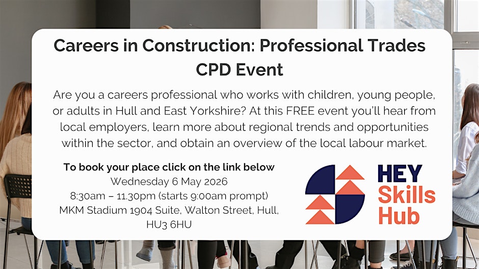 Careers in Construction: Professional Trades CPD Event